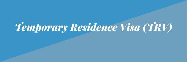 Temporary Residence Visa (TRV)