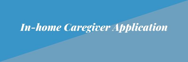In-home Caregiver Application